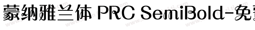 蒙纳雅兰体 PRC SemiBold字体转换